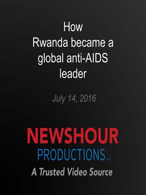 cover image of How Rwanda became a global anti-AIDS leader